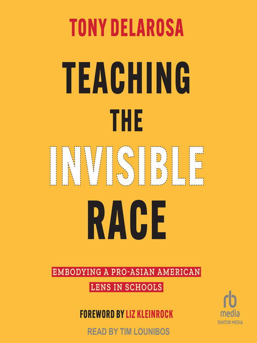 Title details for Teaching the Invisible Race by Tony DelaRosa - Available